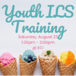 Light colored background with six colorful ice cream cones in a row at the bottom, each topped with a different flavor and garnish. Text reads, "Youth Independent Living Skills Training, Saturday, August 23, 1:30pm - 3:00pm, ECI.