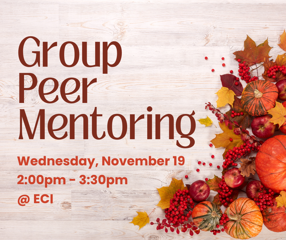 The background is light wood, and the right side is decorated with autumn leaves, small pumpkins, red berries, and apples in warm orange, red, and yellow tones. Text reads, "Group Peer Mentoring, Wednesday, November 19, 2:00pm - 3:30pm, ECI.