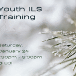 Flyer showing a close-up of pine needles dusted with ice crystals on the right side, blurred snow-gray tones behind them. On the left, text reads Text reads, "Youth Independent Living Skills Training, Saturday, January 24, 1:30pm - 3:00pm, ECI.