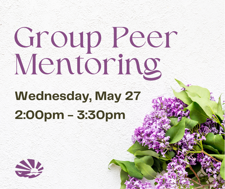 Purple lilac flowers are bunched together in the bottom right corner. The ECI logo is on the bottom left corner. Text reads, "Group Peer Mentoring, Wednesday, May 27, 2:00pm - 3:30pm, at ECI."