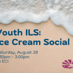 Ocean foam washing onto a sandy beach. The ECI logo appears in the lower-right corner. Text reads, "Youth Independent Living Skills Training, Saturday, August 29, 1:30pm - 3:00pm, at ECI."