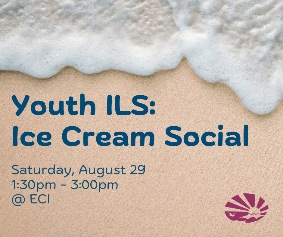 Ocean foam washing onto a sandy beach. The ECI logo appears in the lower-right corner. Text reads, "Youth Independent Living Skills Training, Saturday, August 29, 1:30pm - 3:00pm, at ECI."