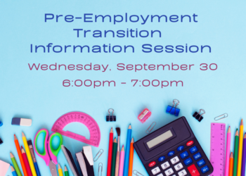 Light blue background and school supplies arranged along the bottom edge, including colored pencils, scissors, a protractor, rulers, paper clips, binder clips, a stapler, an eraser, and a calculator. Text reads, "Pre-Employment Transition Information Session, Wednesday, September 30, 6:00pm - 7:00pm, at ECI."